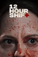 VER 12 Hour Shift (2020) Online Gratis HD