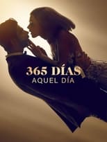 VER 365 días: Aquel día (2022) Online Gratis HD