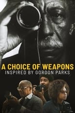 VER A Choice of Weapons: Inspired by Gordon Parks (2021) Online Gratis HD