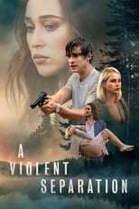 VER A Violent Separation (2019) Online Gratis HD