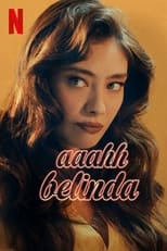 VER Aaahh Belinda (2023) Online Gratis HD