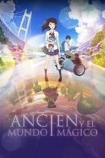 VER Ancien y el mundo mágico (2017) Online Gratis HD