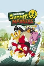 Angry Birds: Locuras de Verano (2022) 2x6