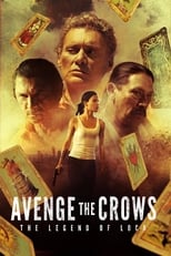 VER Avenge the Crows: The Legend of Loca (2017) Online Gratis HD