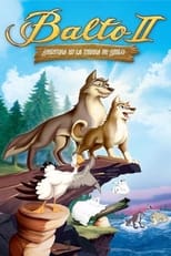 VER Balto 2: Aventura en la tierra de hielo (2002) Online Gratis HD