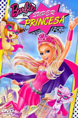 VER Barbie súper princesa (2015) Online Gratis HD