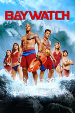 VER Baywatch: guardianes de la bahía (2017) Online Gratis HD