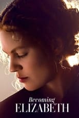 VER Becoming Elizabeth (2022) Online Gratis HD