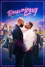 Been so long: Y todo cambió (2018)