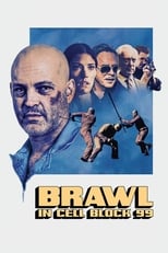 VER Brawl in Cell Block 99 (2017) Online Gratis HD