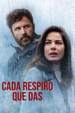 VER Cada respiro que das (2021) Online Gratis HD