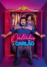 VER Carlinhos & Carlão (2019) Online Gratis HD