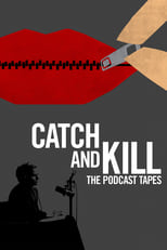 Catch and Kill: The Podcast Tapes (2021) 1x3