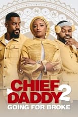 VER Chief Daddy 2: Going for Broke (2022) Online Gratis HD