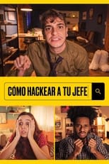 VER Cómo hackear a tu jefe (2021) Online Gratis HD