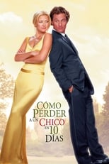 VER Cómo perder a un hombre en 10 días (2003) Online Gratis HD