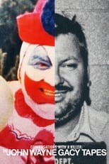 Conversaciones con asesinos: Las cintas de John Wayne Gacy (2022)