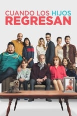 Cuando los hijos regresan (2015)