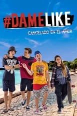 VER #DAMELIKE: Cancelado en el Amor (2022) Online Gratis HD