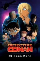 Detective Conan 22: El caso Zero (2018)