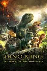 Dino King: Viaje a la montaña de fuego (2019)