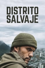 Distrito salvaje (20182019)