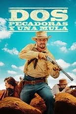 VER Dos pecadoras y una mula (2023) Online Gratis HD