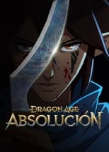 Dragon Age: Absolución (2022) 1x6