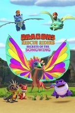 Dragones al rescate: El secreto del Ala Cantarina (2020)