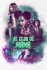 VER El club de mama (2022) Online Gratis HD