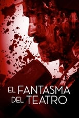 VER El Fantasma del Teatro (2020) Online Gratis HD