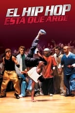 VER El Hip Hop Esta Que Arde (2004) Online Gratis HD