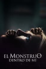 VER El monstruo dentro de mí (2023) Online Gratis HD