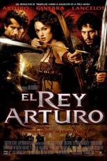 El Rey Arturo (2004)