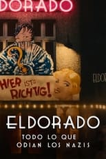 VER Eldorado: Todo lo que odian los nazis (2023) Online Gratis HD