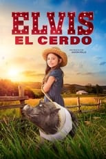 VER Elvis the Pig (2022) Online Gratis HD