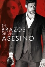 VER En brazos de un asesino (2019) Online Gratis HD