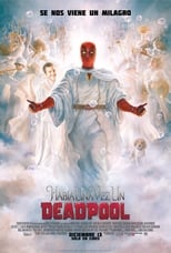 Erase Una Vez Deadpool (2018)