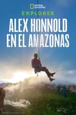 VER Explorer: Alex Honnold en el Amazonas (2022) Online Gratis HD