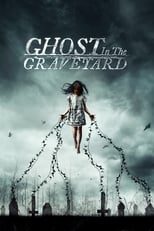 VER Ghost in the Graveyard (2019) Online Gratis HD