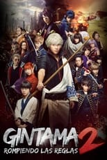 Gintama 2: Okite wa Yaburu tame ni koso Aru (2018)