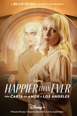 VER Happier Than Ever: Una carta de amor a Los Ángeles (2021) Online Gratis HD