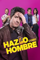 VER Hazlo como hombre (2017) Online Gratis HD