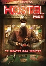 Hostel 3: De vuelta al horror (2011)