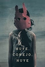 Huye, conejo, huye (2023)