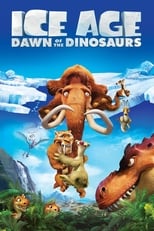 Ice Age 3: El origen de los dinosaurios (2009)