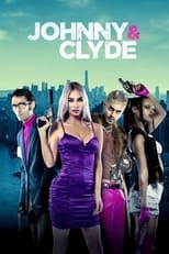 VER Johnny & Clyde (2023) Online Gratis HD