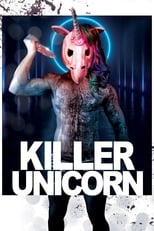 VER Killer Unicorn (2018) Online Gratis HD