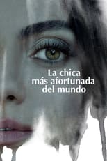 VER La chica que lo tenía todo (2022) Online Gratis HD