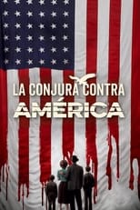 La conjura contra América (2020) 1x1